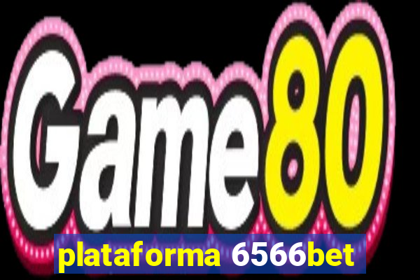 plataforma 6566bet